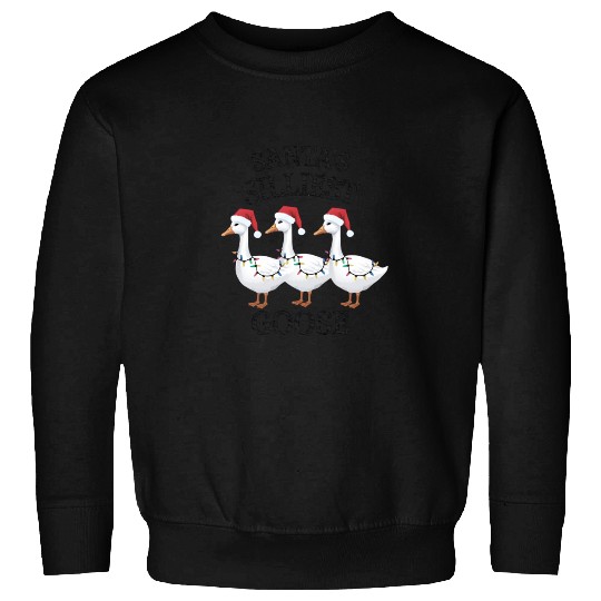 Santa's Silliest Goose Christmas Sweatshirts