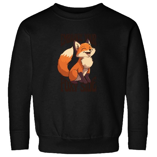 Embrace Your Foxy Side Canidae Caninae Red Fox Sweatshirts