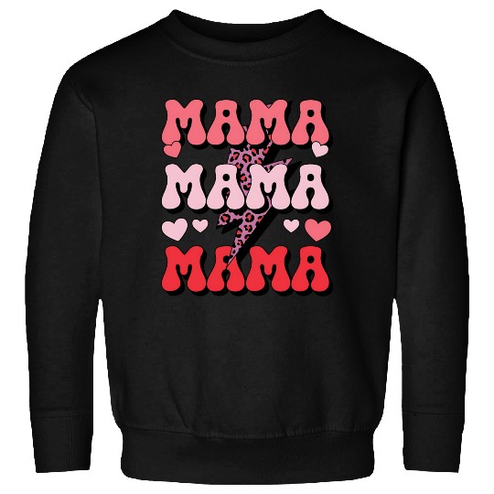 Mama valentine Sweatshirts
