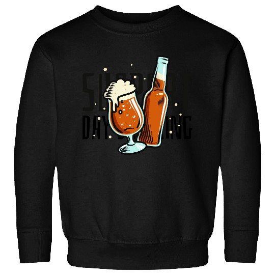 Support Day Drinking Sweatshirts