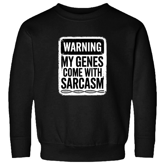 Sarcastic Genealogy DNA Test Genetics Biologist Sweatshirts
