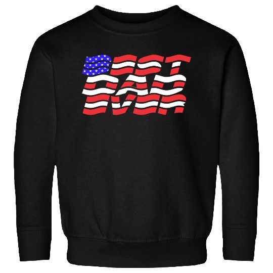 Best Dad Ever US Flag Sweatshirts