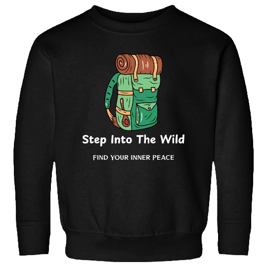 Step Into The Wild Hiking Sweatshirts