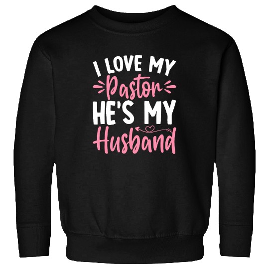 Pastor My Husband Christian Church Leader Husband Sweatshirts