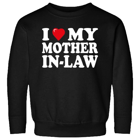 I love my mother-in-law for son-in-law Sweatshirts
