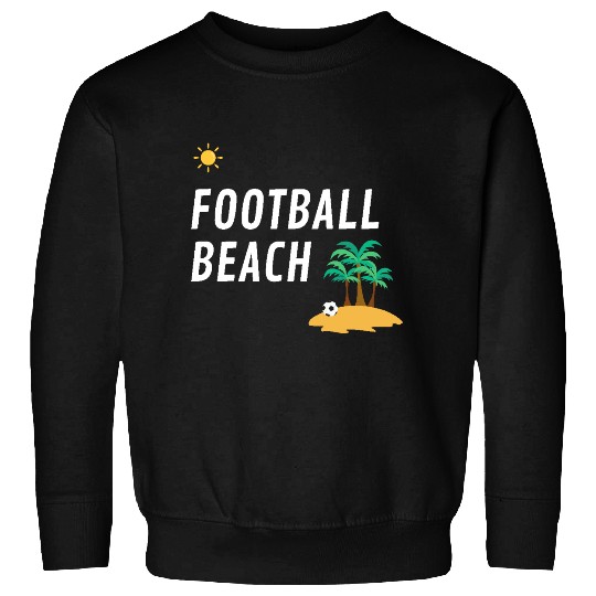 Sunset Football Beach Sweatshirts
