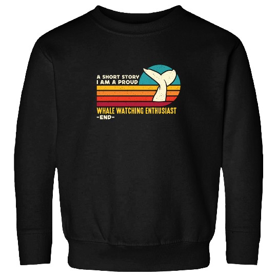 Whale Watching A Short Story I Am Marine Biologist Sweatshirts