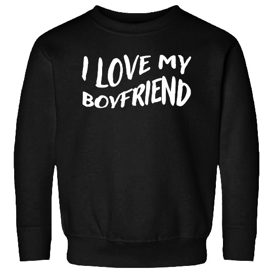 I Love My Boyfriend, white - Pure Love Sweatshirts