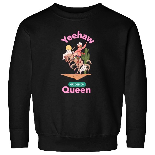 Yeehaw Queen, girl horse riding Sweatshirts.