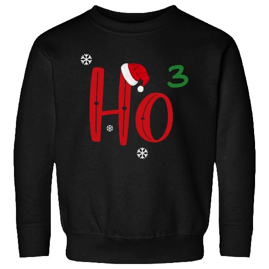 Ho Ho Ho | Ho x3 Sweatshirts