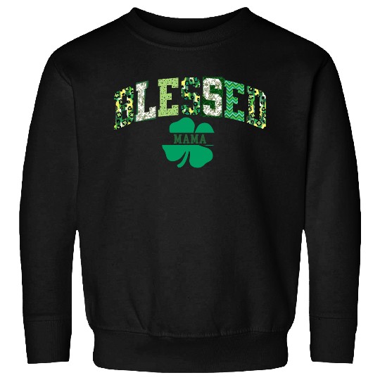 Blessed Mama St Patricks Day Spring and Summer Sweatshirts
