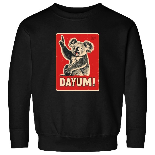 Dayum! – Funny Koala Reaction Sweatshirts