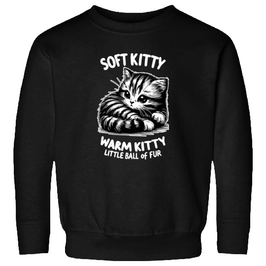 Soft Kitty (dark) Sweatshirts