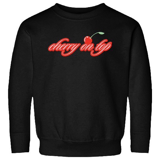 Cherry on Top Delight Sweatshirts