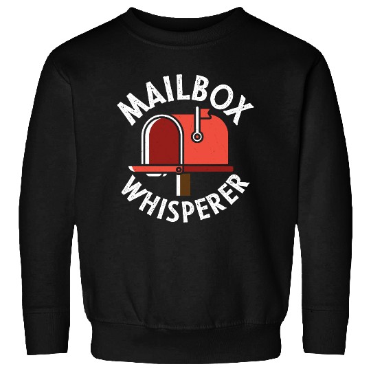 Mailbox Whisperer Postal Worker Mailman Sweatshirts