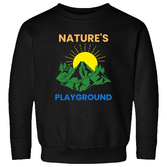 Nature's Playground Sweatshirts