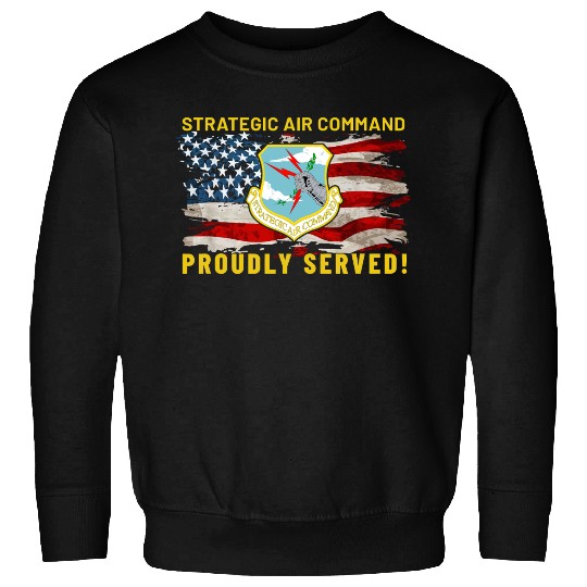 Strategic Air Command Proudly Served Sweatshirts