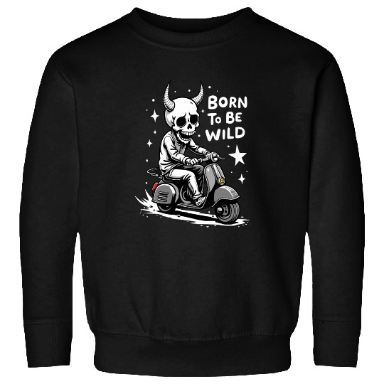 Born to Be Wild - Skull Devil on Scooter Sweatshirts