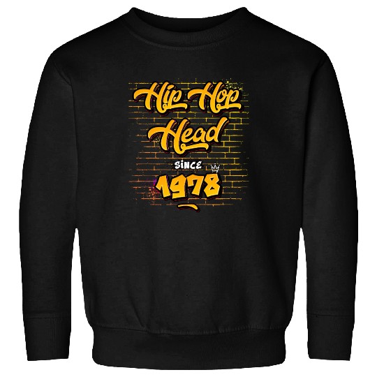 Hip-Hop Head Since 1978 - 47 Years of Pure Flow Sweatshirts