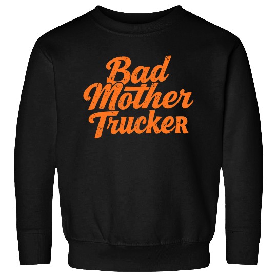pulp fiction-"Bad motherTrucker" Sweatshirts