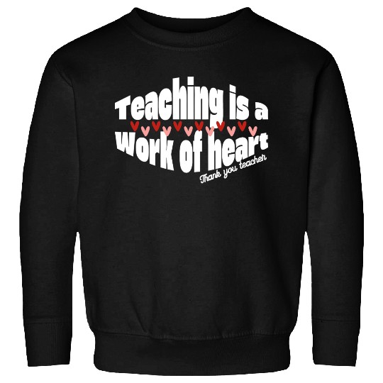 Thank you teacher Sweatshirts