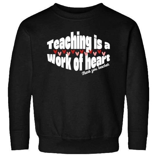 Thank you teacher Sweatshirts