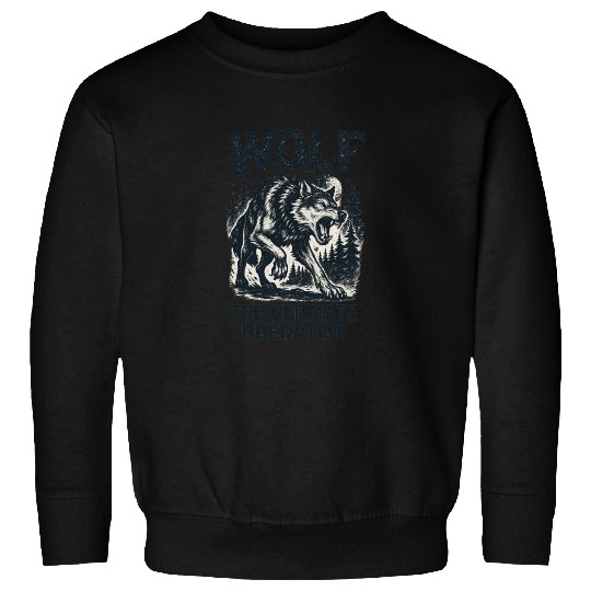 Wolf - The Ultimate Predator Sweatshirts