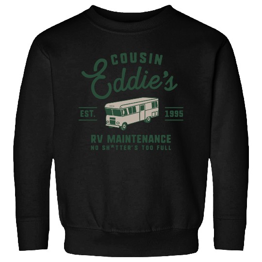 Cousin Eddie s RV Maintenance Funny Movie Sweatshirts