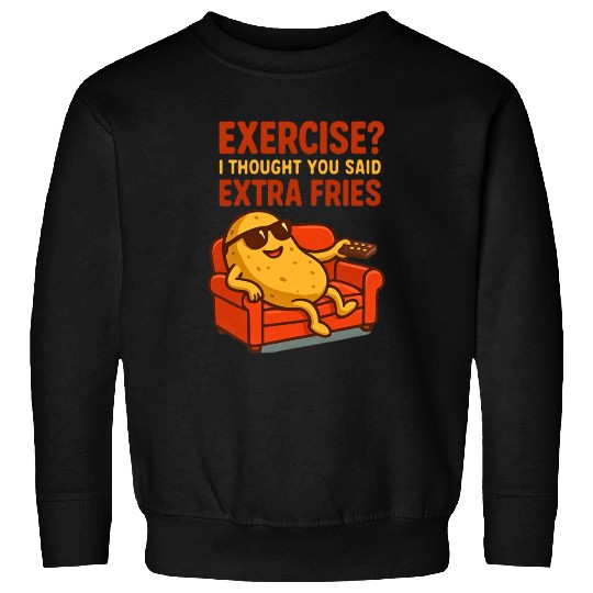 Funny Couch Potato Quote for Weekend Relaxation Lo Sweatshirts
