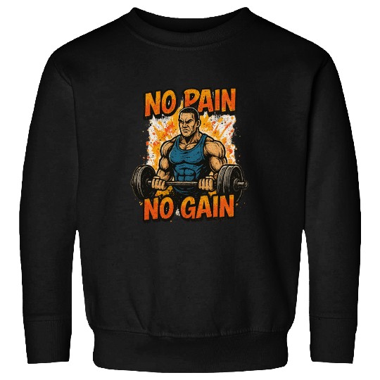 No Pain No Gain – Graffiti Gym Power Sweatshirts