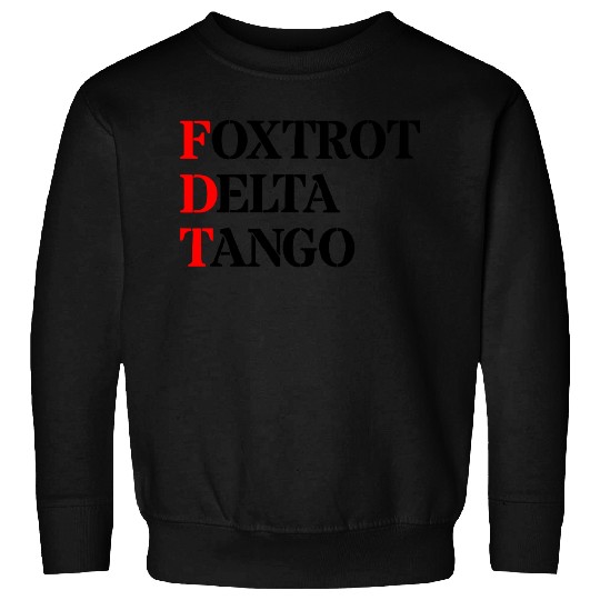 Foxtrot Delta Tango Sweatshirts
