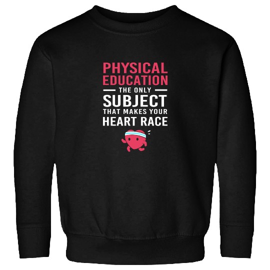Pe Teacher Physical Education Sweatshirts