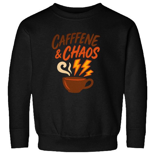 Caffeine & Chaos – Coffee Lovers Unite Sweatshirts