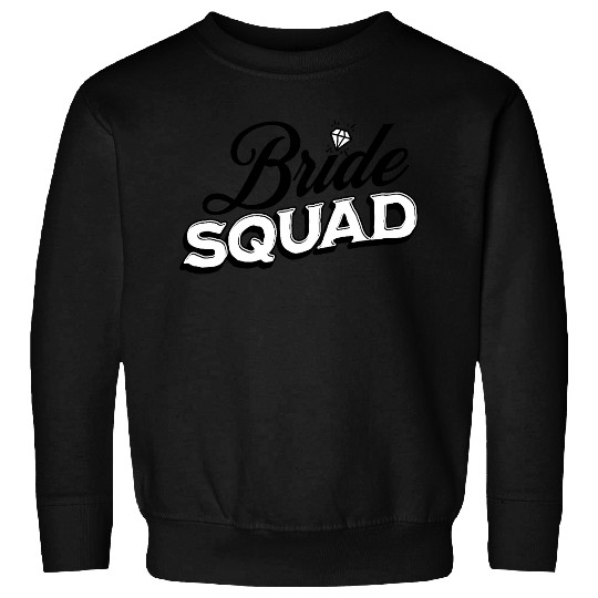 Bride squad. Sweatshirts