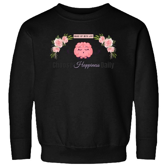 Choose Happiness Brain Zen - Therapist Wellness Sweatshirts