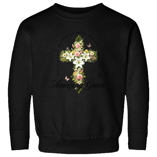Amazing Grace Sweatshirts
