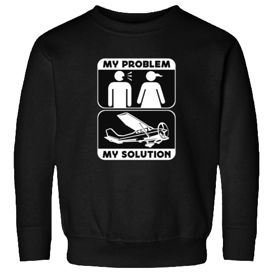 Aerobatic Pilot My Problem My Pictogram Mom Dad Sweatshirts