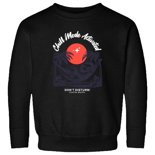 Chill Mode Activated – Sloth Hammock Paradise Sweatshirts