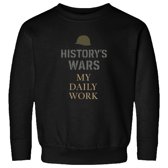 Military Historian Battlefield Research War Sweatshirts
