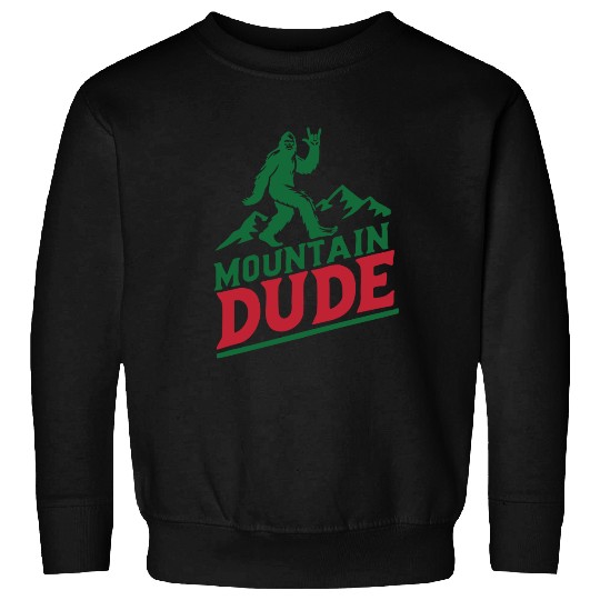 Mountain Dude Bigfoot Hiker Bigfoot Camp Sweatshirts