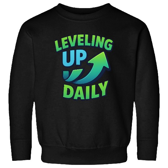 Level Up Daily – Gamer Mindset Streetwear Sweatshirts