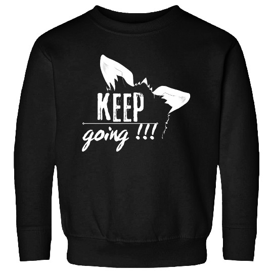 keep going ver2 Sweatshirts