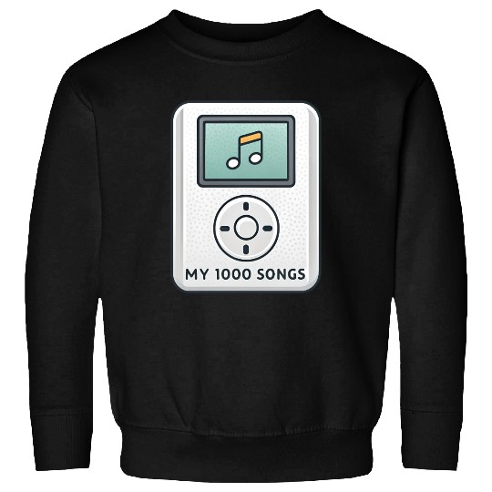 My 1000 Songs MP3 Player Retro 2000s Y2K Sweatshirts