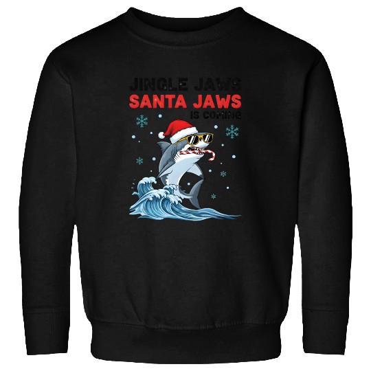 Jingle Jaws – Santa Jaws Is Coming to Town Sweatshirts