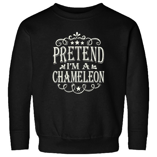 Pretend im a Chameleon Lazy Halloween Costume Sweatshirts
