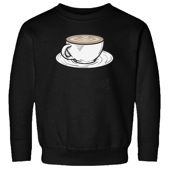 Latte, Lobs and Laughs - Pickleball Coffee Sweatshirts
