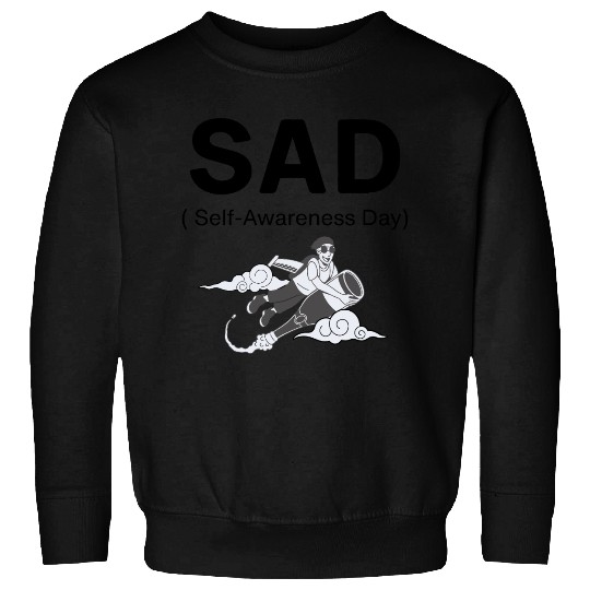 SAD – Self-Awareness Day Sweatshirts for Happy Lone Wolves