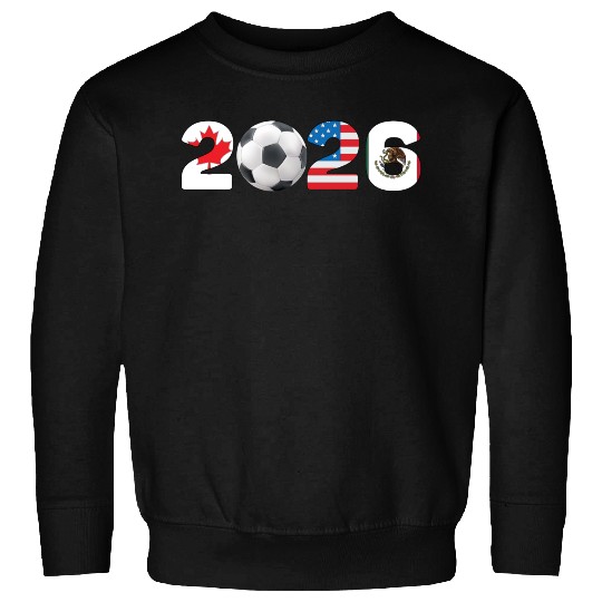 Get Ready for History 2026 World Cup Canada Sweatshirts