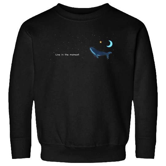 Whale  - Night Sky - live in the moment Sweatshirts
