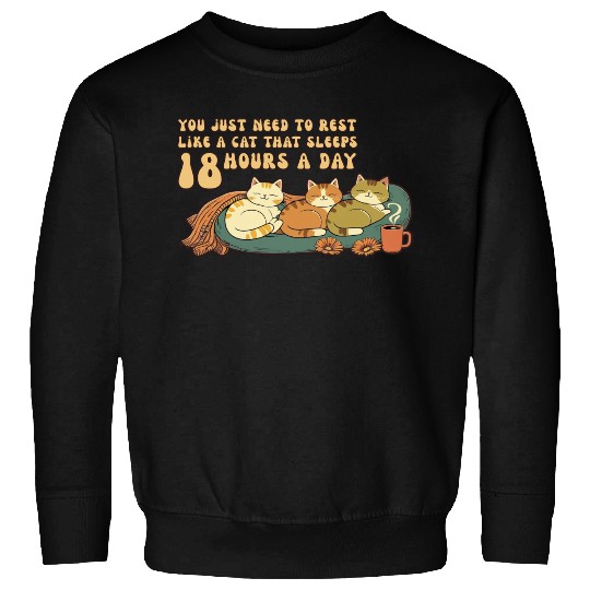 Relaxing Cat Nap Quote Design Sweatshirts